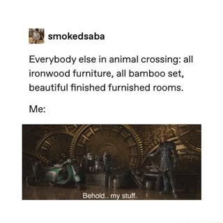 Everybody else in animal crossing: all ironwood furniture ... Everybody else in animal crossing: all ironwood furniture ... on Ironwood Furniture Animal Crossing
id=39723