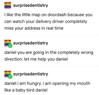 Surprisedentistry I Like The Little Map On Doordash Because You