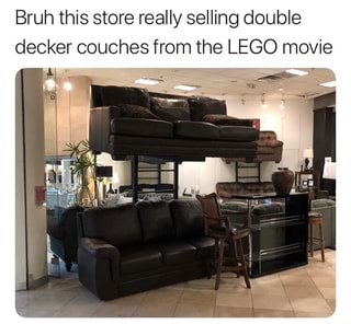 Bruh This Store Really Selling Double Decker Couches From The Lego
