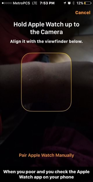 hold apple watch up to the camera