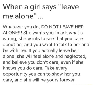 leave girl says when ifunny she if want alone don
