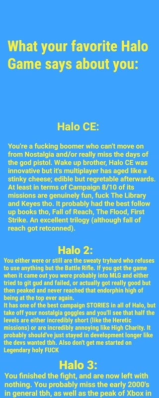 What Your Favorite Halo Game Says About You Halo Ce You