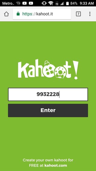 O & https://kahoot.it Create your own kahoot for FREE at