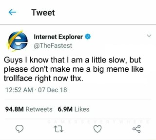Dopl3r Com Memes Internet Explorer O Internetexplorer First