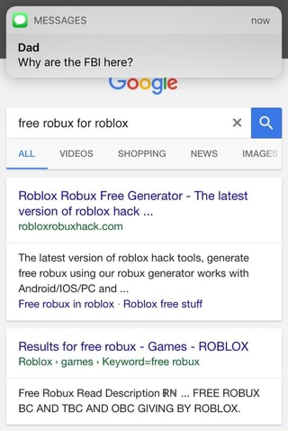 Why Are The Fbi Here Roblox Robux Free Generator The Latest