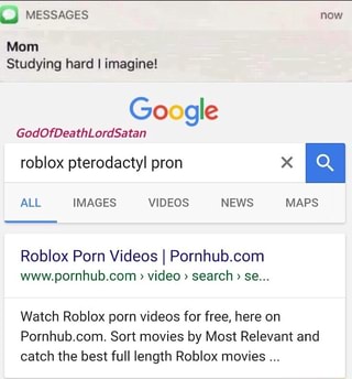 Mom Studying Hard I Imagine Go Gle Godofdeathlordsatan - roblox porn pornhubcom