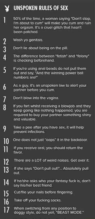 'Y UNSPOKEN RULES OF SEX I on 9 10 1 12 13 14 50% of the time, a woman ...