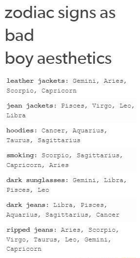 Zodiac Signs As Bad Boy Aesthetics B A Hoodies Ca Ifunny