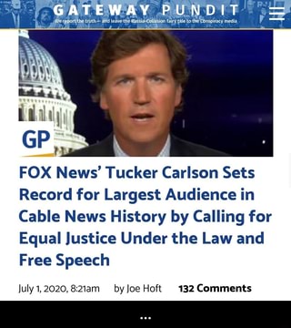 FOX News' Tucker Carlson Sets Record for Largest Audience in Cable News History by Calling for ...