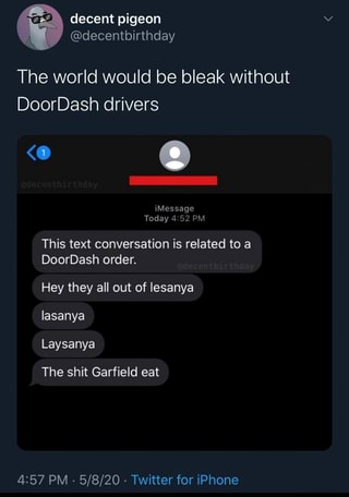 A The world would be bleak without DoorDash drivers This ...
