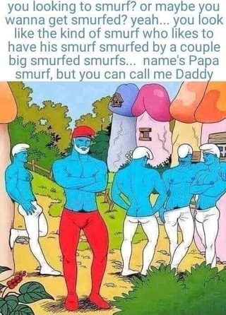 to smurf