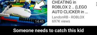 Cheating In Roblox 2 Lego Auto Clicker In Landonrb Roblox - how to get auto clicker for roblox kids