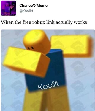 When The Free Robux Link Actually Works Ifunny
