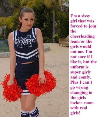 I'm a SiSS) girl that was forced to join the cheerleading team 01‘ the ...