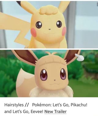 Hairstyles Pokémon Lets Go Pikachu And Lets Go