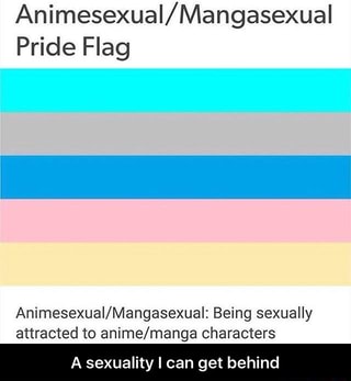 Animesexual Mangasexual Pride Flag Animesexual Mangasexual Being