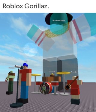 Roblox Gorillaz Ifunny - gorillaz roblox