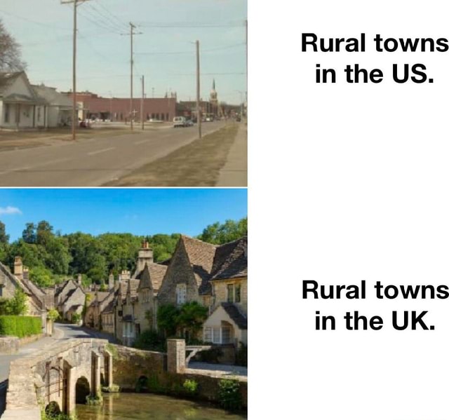 Rural Town In The US Rural Towns In The UK IFunny   000e7098b5d33d6919d5bde402711cd9fa54aa90a2819c1d2252c065c8721910 1 