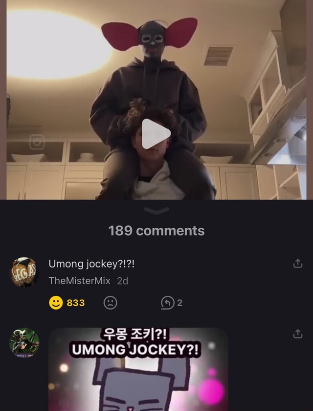 189 comments Umong jockey?!?! TheMisterMix UMONG JOCK - iFunny