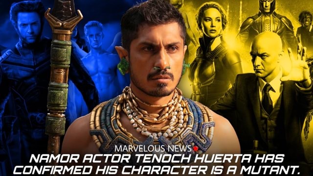 MARVELOUS NEWS NAMOR ACTOR TENOCH HUERTA HAS CONFIRMED HIS CHARACTER IS ...