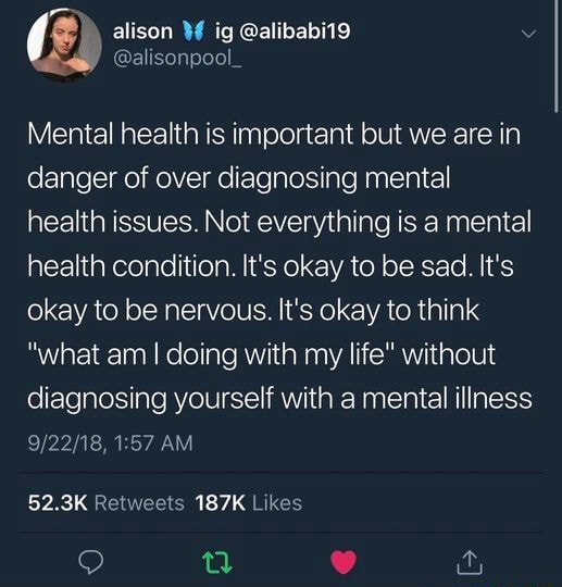 Alison ig @aisonpoal Mental health is important but we are in danger of ...