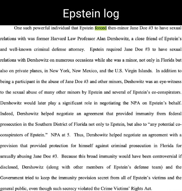 Epstein log One such powerful individual that Epstein foreed then-minor ...