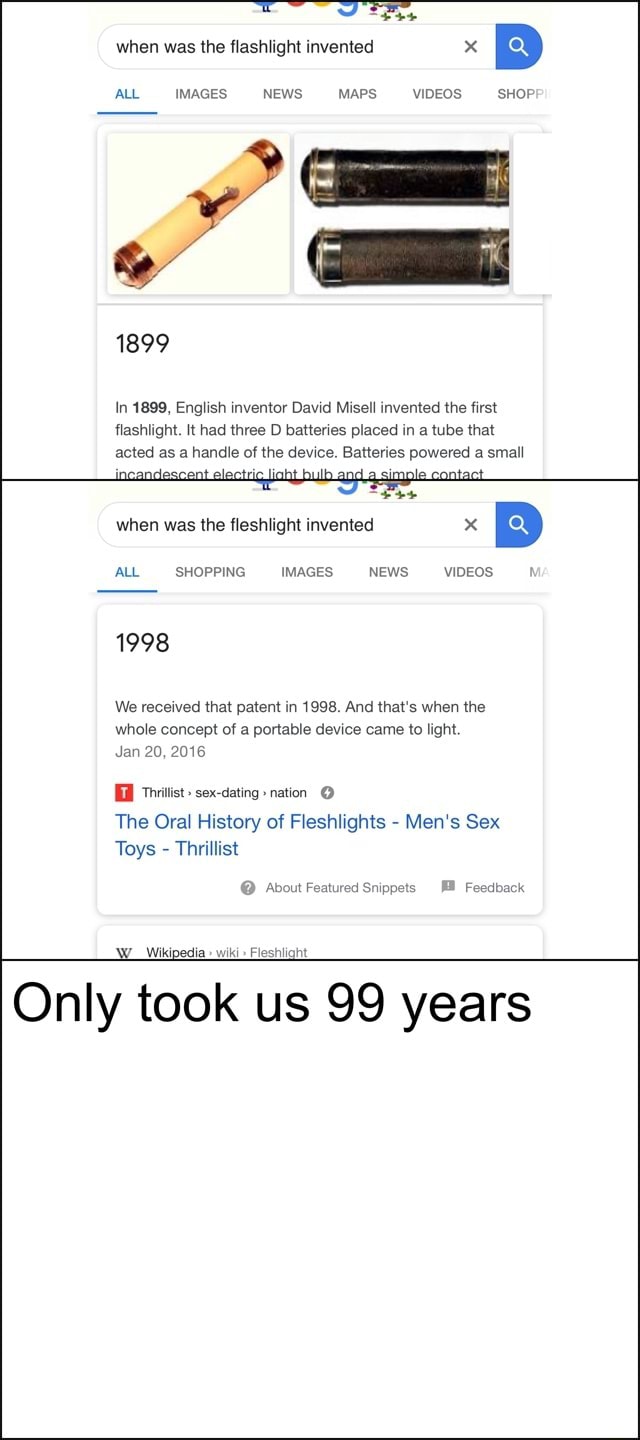 When was the flashlight invented x D ALL IMAGES NEWS MAPS VIDEOS SHOP