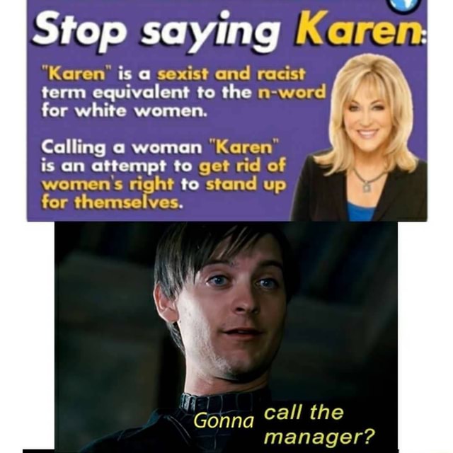 stop-saying-karer-karen-is-a-sexist-and-racist-term-equivalent-to-the