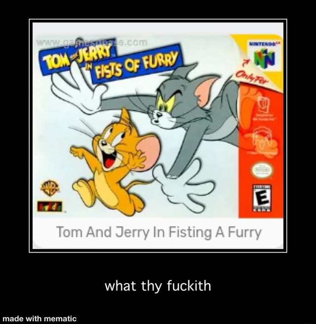 SS Tom And Jerry In Fisting A Furry What Thy Fuckith IFunny