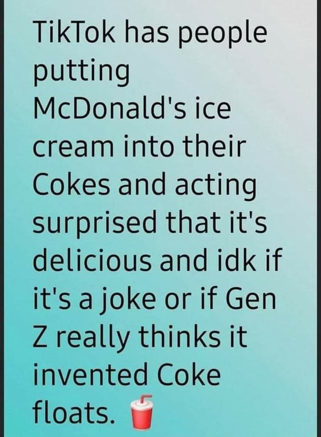 TikTok has people putting McDonald's ice cream into their Cokes and