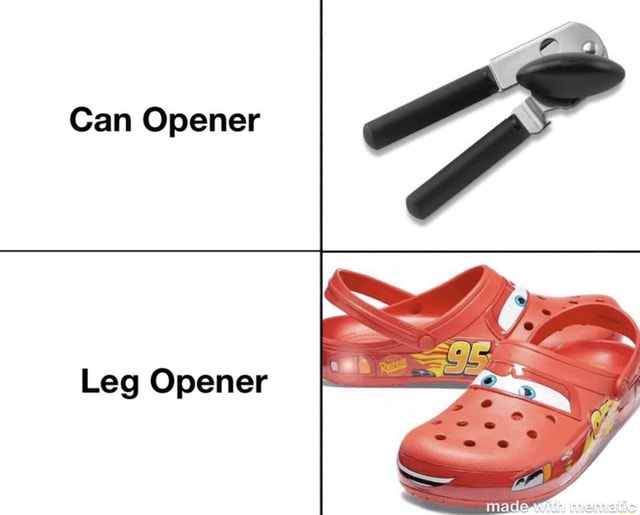 LA Can Opener Leg Opener )