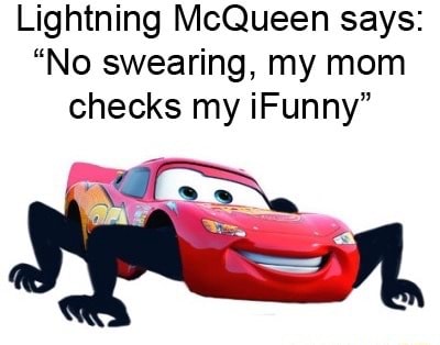 Lightning McQueen says: 