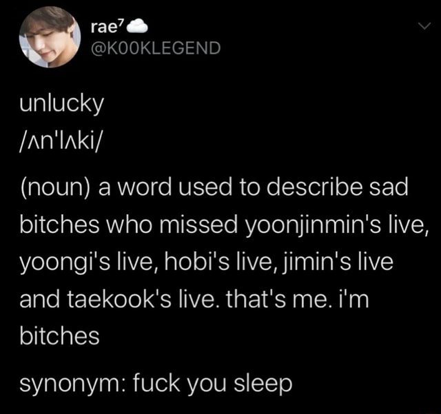 noun-a-word-used-to-describe-sad-bitches-who-missed-yoonjinmin-s-live-yoongi-s-live-hobi-s