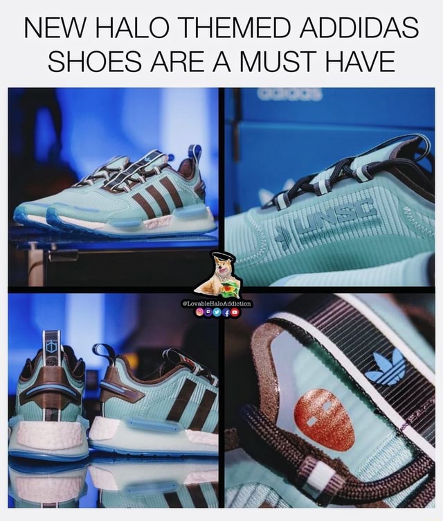 NEW HALO THEMED ADDIDAS SHOES ARE A MUST HAVE - iFunny