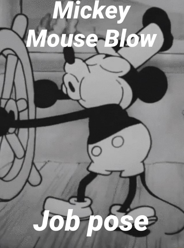 Mickey Mouse Blow Job pose iFunny