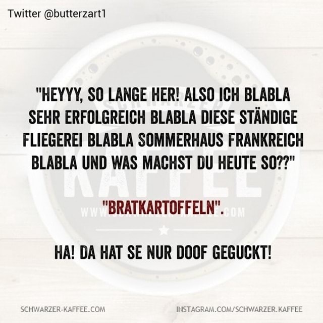 schwarzerkaffee lustig bestewitze witzig witzigebilder memes 