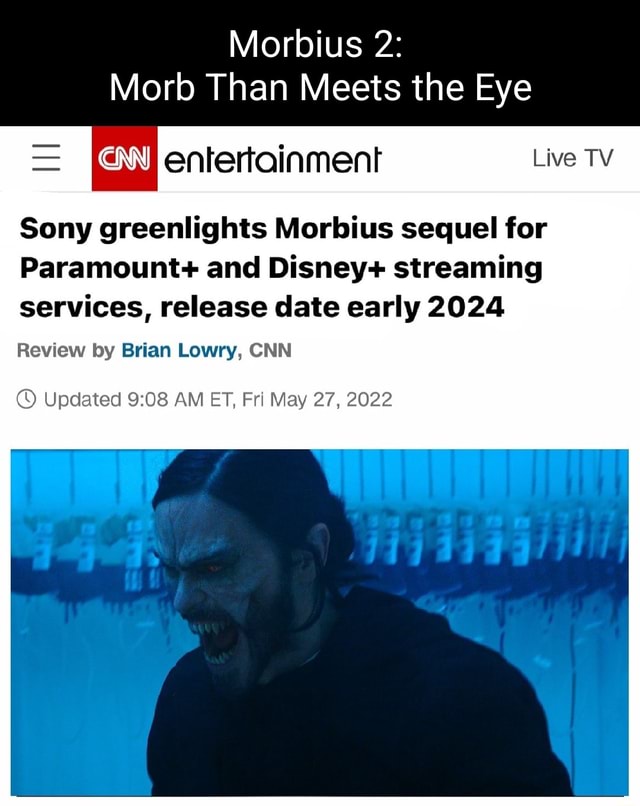 Morbius 2 Morb Than Meets the Eye entertainment Live TV Sony greenlights Morbius sequel for