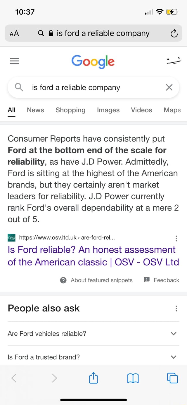 AA Q is ford a reliable company = Google Q._ is ford a reliable