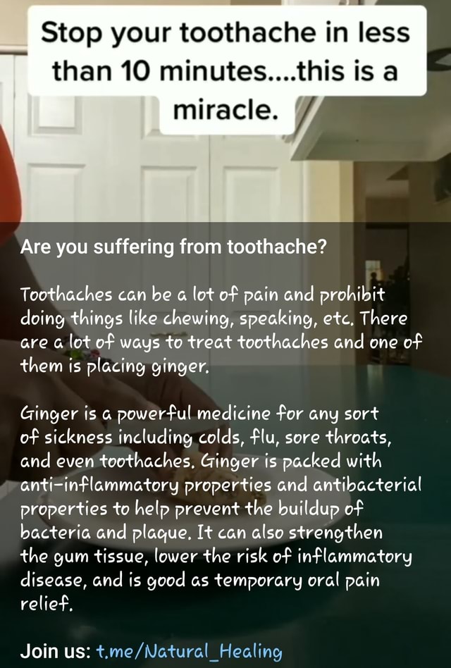 Stop your toothache in less than 10 minutes....this is a miracle. / Are
