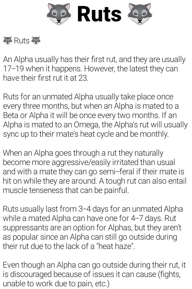 Ruts An Alpha usually has their first rut, and they are usually 17-19 ...