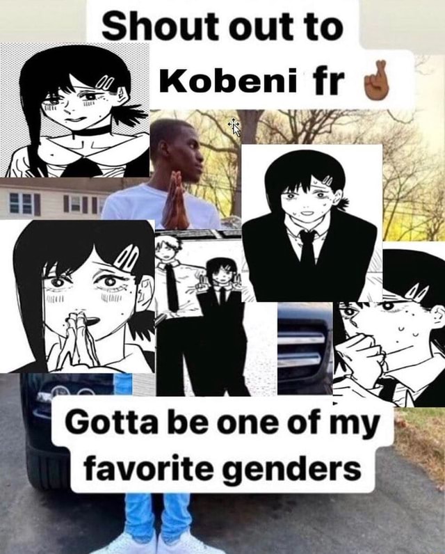 Shout Out To Kobeni Fr Gotta Be One Of My Favorite Genders