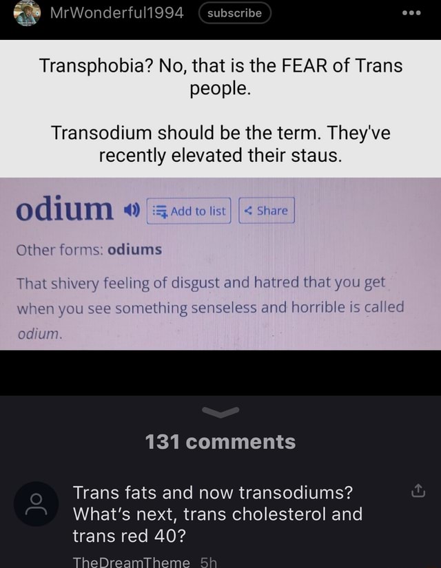 b-mrwonderful1994-subscribe-transphobia-no-that-is-the-fear-of-trans-people-transodium-should