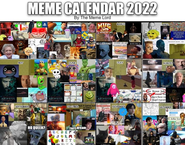 Meme calendar 2022 - MEME By The Meme Lord NO dream - iFunny