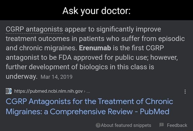 Ask Your Doctor CGRP Antagonists Appear To Significantly Improve 