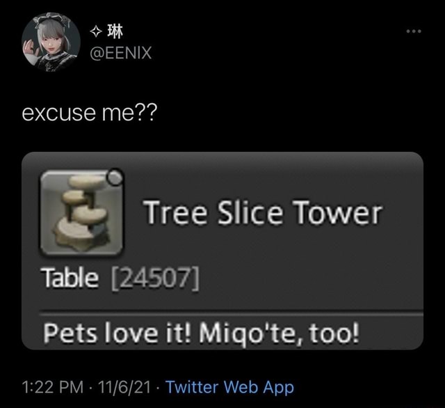 Excuse me?? Tree Slice Tower Table [24507] Pets love it! Miqo'te, too