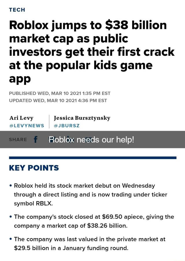 Tech Roblox Jumps To 38 Billion Market Cap As Public Investors Get Their First Crack At The Popular Kids Game App Published Wed Mar 10 2021 Pm Est Updated Wed Mar 10 - f symbol for roblox