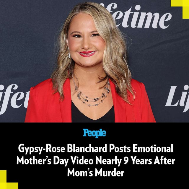 GypsyRose Blanchard remembered her mother, Dee Dee Blanchard, on