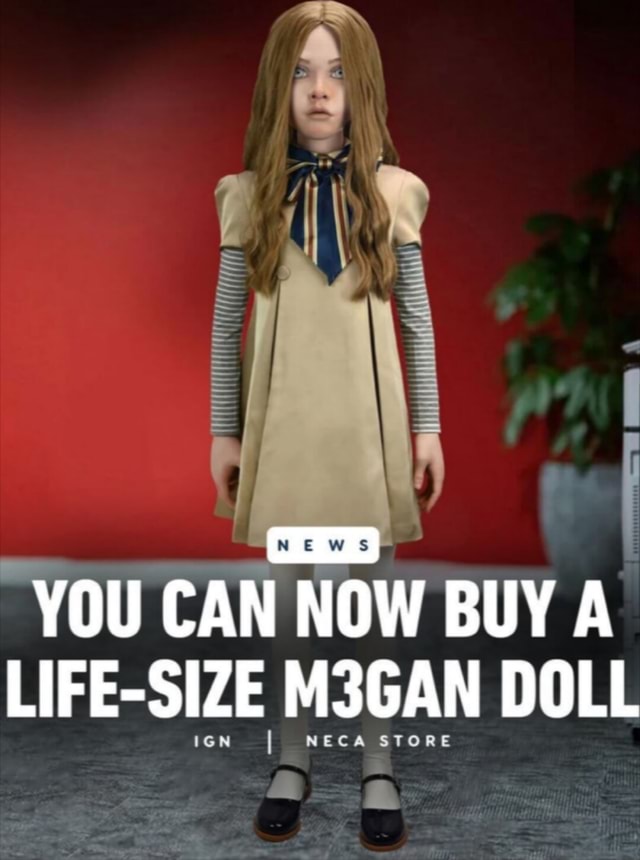 YOU CAN NOW BUY A LIFE-SIZE STORE M3GAN DOLL NECA STORE - America’s ...