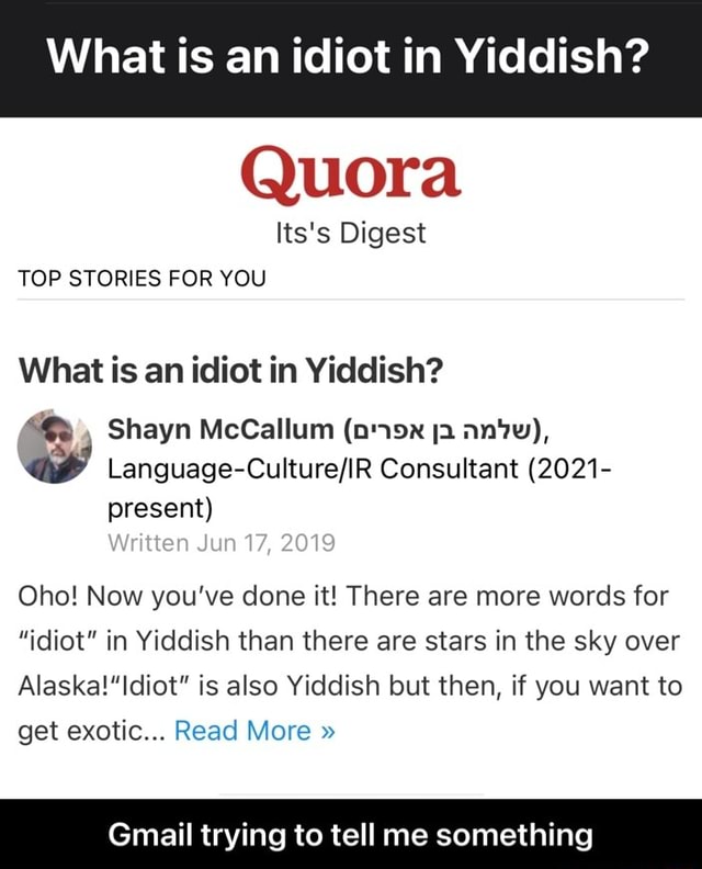 what-is-an-idiot-in-yiddish-quora-its-s-digest-top-stories-for-you