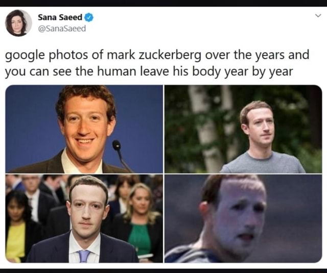 O google photos of mark zuckerberg over the years and you can see the